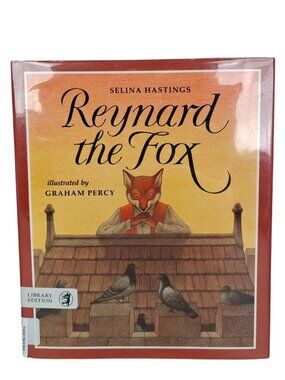 Reynard The Fox Selina Hastings 1991 Hardcover Illustrated First Edition